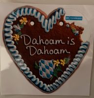 Dahoim is dahoim Aufkleber Sticker BR Bayern - Türkheim Vorschau