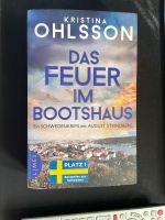 Kristina Ohlsson - Das Feuer im Bootshaus Schleswig-Holstein - Ahrensburg Vorschau