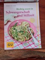 Richtig essen in Schwangerschaft und Stillzeit / Dagmar von Cramm Niedersachsen - Bad Nenndorf Vorschau