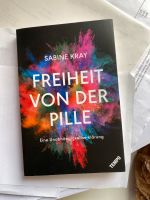 Freiheit von der Pille Sabine Kray Thüringen - Wipperdorf Vorschau