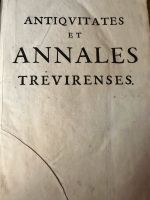 Annales Treverensis: Chronik von Trier und Umgebung vom 1670 Rheinland-Pfalz - Trier Vorschau