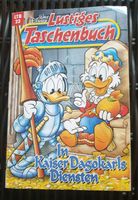 Walt Disney- Lustiges Taschenbuch- In Kaiser Dagokarls Diensten Aachen - Laurensberg Vorschau