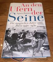 An den Ufern der Seine von Agnès Poirier Die magischen Jahre von Nürnberg (Mittelfr) - Oststadt Vorschau