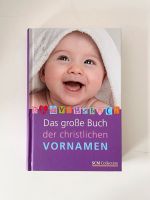 Das große Buch der christlichen Vornamen Baby Namen Junge Mädchen Leipzig - Knautkleeberg-Knauthain Vorschau