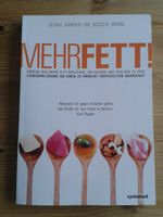 Buch " Mehr Fett " von Ulrike Günder, Dr. Nicolai Worm Schleswig-Holstein - Flensburg Vorschau