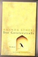 Die Geisterstraße, Roman von Amanda Sthers, Taschenbuch Nordrhein-Westfalen - Castrop-Rauxel Vorschau