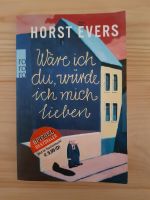 Taschenbuch Horst Evers Wäre ich du würde ich mich lieben Sachsen - Görlitz Vorschau