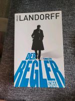 Max Landorff der Regler thriller Hessen - Hofheim am Taunus Vorschau