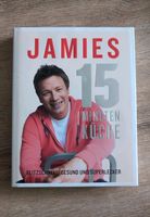 Jamie's 15 Minuten Küche - Jamie Oliver Kochbuch Aachen - Aachen-Mitte Vorschau