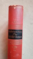 "Der Schiller-Roman" - Walter von Molo München - Allach-Untermenzing Vorschau