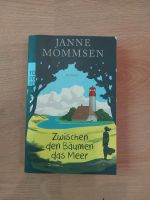 Janne Mommsen, zwischen den Bäumen das Meer Schleswig-Holstein - Hanerau-Hademarschen Vorschau