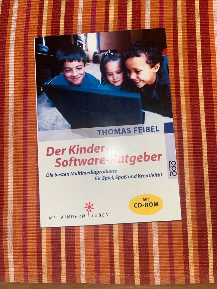 Der Kinder-Software-Ratgeber mit CD-ROM, Thomas Feibel in Augsburg