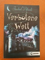 Die Verbotene Welt von Isabel Abedi Bayern - Haibach Unterfr. Vorschau