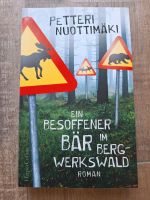 Petteri Nouttimäki - Ein besoffener Bär im Bergwerkswald Niedersachsen - Jade Vorschau