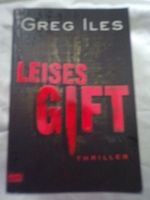 Greg Iles - Leises Gift - Thriller - TB Nordrhein-Westfalen - Emmerich am Rhein Vorschau