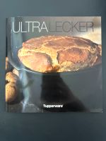 Tupperware Buch „Ultralecker“ Baden-Württemberg - Bad Rappenau Vorschau