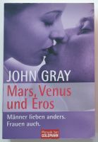 John Gray Mars, Venus & Eros - Männer lieben anders, Frauen auch Saarland - St. Wendel Vorschau