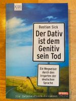 „Der Dativ ist dem Genitiv sein Tod“ S. Sick, guter Zustand Kreis Pinneberg - Schenefeld Vorschau