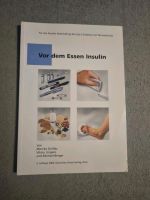 "Vor dem Essen Insulin" Nordrhein-Westfalen - Geilenkirchen Vorschau