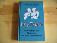 Geschichten und Gedichte aus dem Frankenwald - Buch von 1990 Bayern - Lichtenfels Vorschau