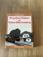 Eisenbahnbuch VergesseneBahnen in Baden-Württemberg Baden-Württemberg - Freudenstadt Vorschau
