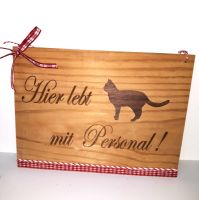 Holzschild Katze... Hier lebt KATZE mit Personal Bayern - Kiefersfelden Vorschau