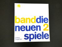 die neuen spiele *band 2 andrew fluegelman * ahorn verlag Niedersachsen - Göttingen Vorschau