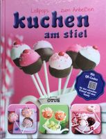 Lollipops zum Anbeißen - Kuchen am Stiel - Backbuch Bielefeld - Bielefeld (Innenstadt) Vorschau