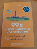 Buch Reiseführer NEU 99 x niederländische Nordseeküste Nordrhein-Westfalen - Schleiden Vorschau