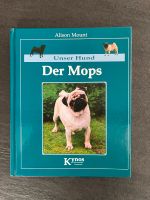 Buch: Unser Hund - Der MOPS von Alison Mount neuwertig Hessen - Freigericht Vorschau