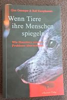 Buch wenn Tiere ihre Menschen spiegeln Bayern - Wertingen Vorschau