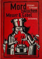 Verschenke Kochbuch und Krimi "Mord zwischen Messer und Gabel" Baden-Württemberg - Reutlingen Vorschau