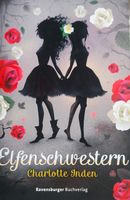 Buch Elfenschwestern von Charlotte Inden Niedersachsen - Belm Vorschau