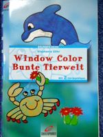 Window Color Thema "Bunter Tierwelt" mit 2 Vorlagebögen Rheinland-Pfalz - Zehnhausen bei Wallmerod Vorschau