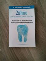 Schreckenbach, Zähne Zusammenhang Körper, Geist, Seele Bayern - Aurach Vorschau