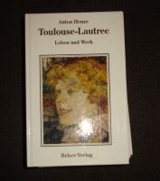 Toulouse-Lautrec. Leben und Werk Gebundene Ausgabe Nordrhein-Westfalen - Meckenheim Vorschau