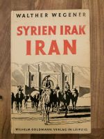 Walther Wegener "Syrien Irak Iran" Kaisersesch - Schöne Aussicht, Gem Masburg Vorschau