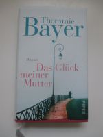 Thommie Bayer - Das Glück meiner Mutter Düsseldorf - Mörsenbroich Vorschau