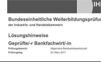 IHK geprüfter Bankfachwirt 2017 - 2020 Prüfungen + Lösungen Hessen - Rodgau Vorschau
