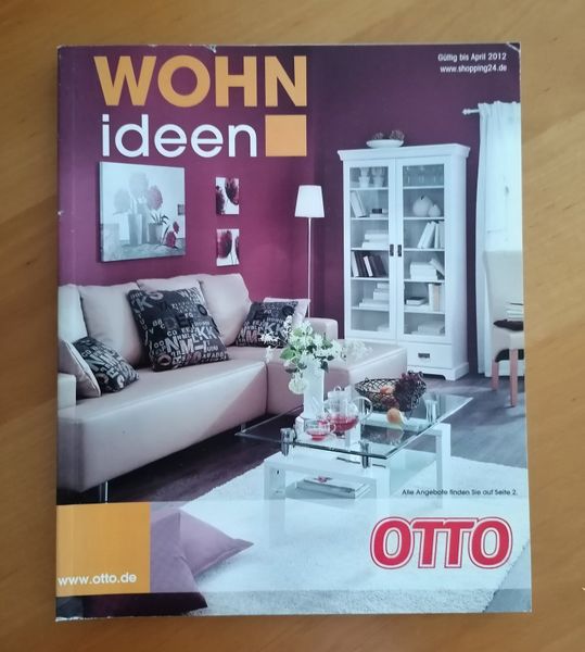 OTTO Katalog 2012 Wohnideen Wohnen Möbel Einrichtungskatalog in  Niedersachsen - Wolfsburg | eBay Kleinanzeigen ist jetzt Kleinanzeigen
