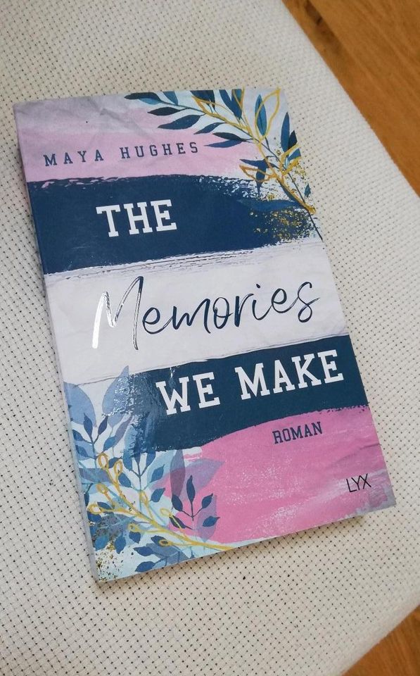 Neuwertig: The memories we make von Maya Hughes in Oldenburg