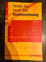 Fachbuch „Kostenrechnung“ (Fandel, Fey, Heuft, Pitz) Sachsen-Anhalt - Magdeburg Vorschau