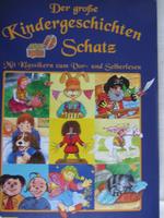 "Der große Kindergeschichtenschatz zum Vor- und Selberlesen" Brandenburg - Mühlenbecker Land Vorschau