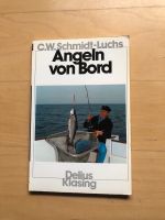 Angeln von Bord  Delius Klasing Verlag Nordrhein-Westfalen - Neuss Vorschau