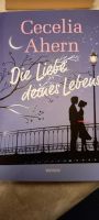 Buch, Die Liebe deines Lebens, Cecelia Ahern Niedersachsen - Ebstorf Vorschau