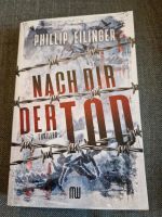 Nach dir der Tod von Phillip Eilinger Nordrhein-Westfalen - Gelsenkirchen Vorschau