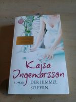 Kajsa Ingemarsson- Der Himmel so fern Nordrhein-Westfalen - Inden Vorschau