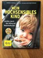 Roemer, Kirschner-Brouns „Mein hochsensibles Kind“ Hamburg-Nord - Hamburg Hohenfelde Vorschau