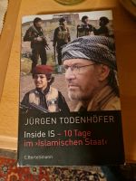 Inside IS von Jürgen Todenhöfer. Islamischer Staat. Dortmund - Hombruch Vorschau