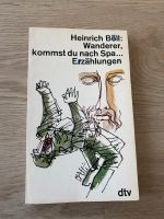 Wanderer, kommst du nach Spa… - Heinrich Böll Niedersachsen - Schneverdingen Vorschau